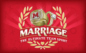 Marriage: The Ultimate Team Sport